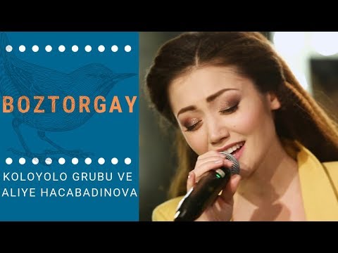 KoloYolo Grubu ve Aliye Hacabadinova - Boztorgay (*Boz Serçe)