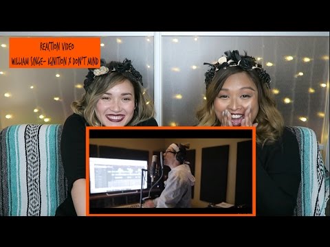 Reaction Video - William Singe Mash-up Cover - Ignition x Don't Mind