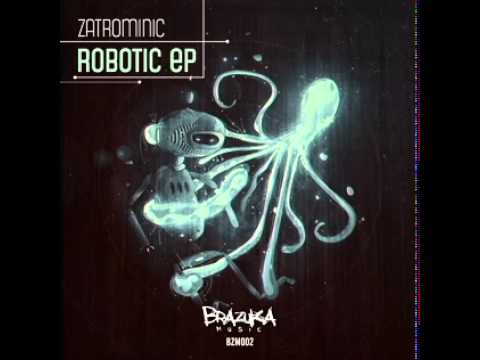 BZM002 - ZatroMinic - Robotic (Original Mix) [Brazuka Music]