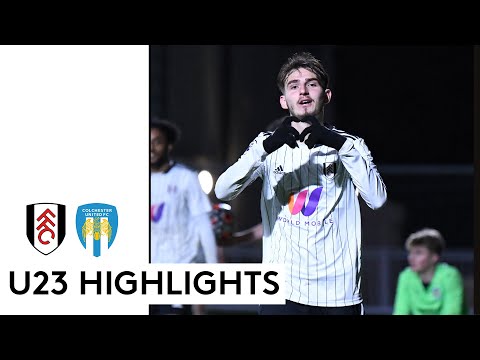 Fulham U23 3-1 Colchester United U23 | PL Cup | Young Whites Cruise to Quarter-Finals