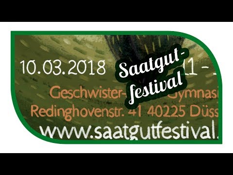 , title : 'Saatgutfestival 2018 in Düsseldorf 🌱 Freiheit für die Vielfalt'