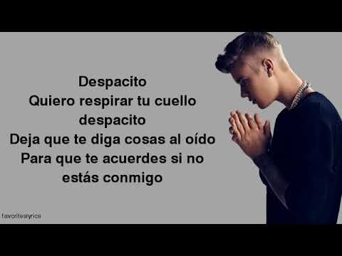 Justin Bieber - Despacito (Lyrics) ft. Luis Fonsi, Daddy Yankee