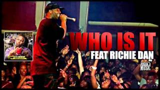 JayEss - Who Is It feat Richie Dan @Jayessonline