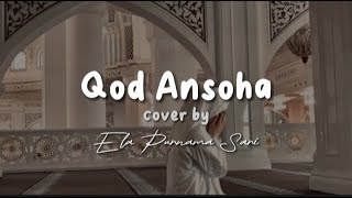 Download lagu Qod Anshoha (cover) - Ela Purnama Sari mp3