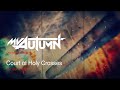 My Autumn - Court of Holy Crosses (FEAT. Alex ...