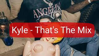 Kyle - That's The Mix