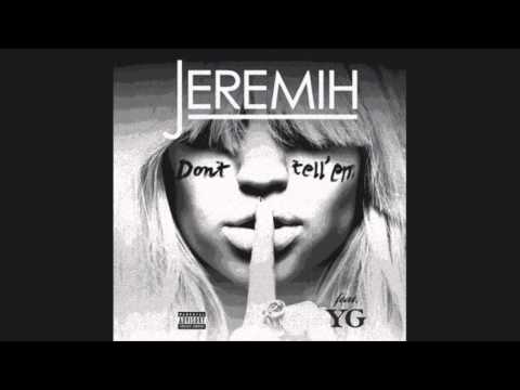Don't Tell 'Em - Jeremih [Clean Version]