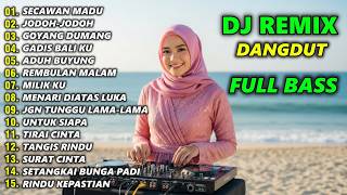 Download lagu DJ SECAWAN MADU - DJ DANGDUT REMIX SLOW FULL BASS - DJ CAMPURAN VIRAL TIKTOK TERBARU 2026 mp3