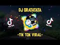 DJ GRATATATA || Tik Tok Viral