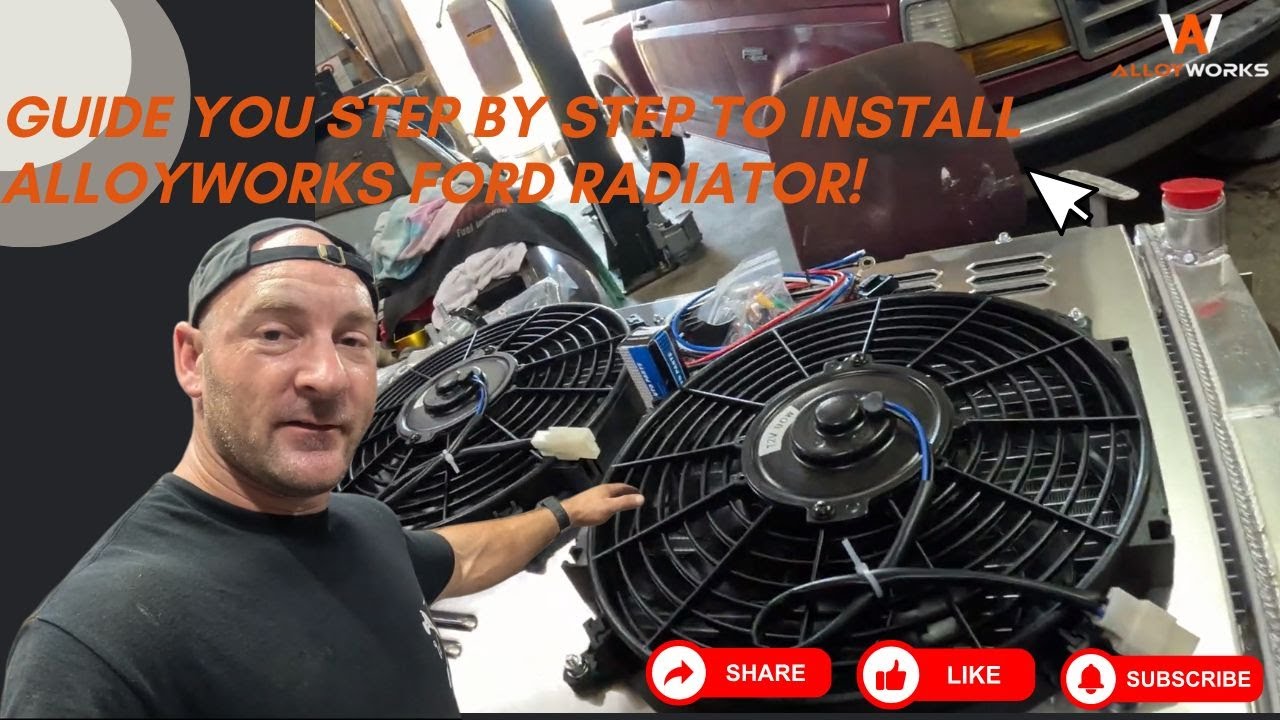 Guide you step by step to install alloyworks Ford radiator!