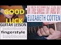 IN THE SWEET BY AND BY - ELIZABETH COTTEN fingerstyle GUITAR LESSON