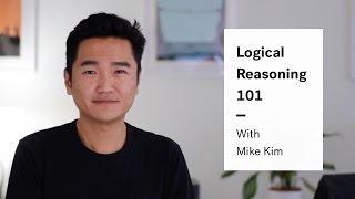 LSAT Logical Reasoning | Logical Reasoning Basics