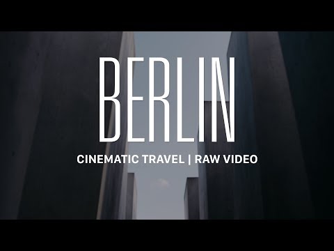 BERLIN | CINEMATIC TRAVEL | 5D MKIII RAW VIDEO | 4K