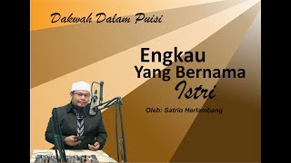 Download lagu DAKWAH DALAM PUISI - UNTUKMU PARA ISTRI mp3
