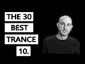 The 30 Best Trance Music Songs Ever 10 Robert Miles Armin Van Buuren PvD A B TranceForLife