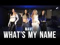 FreeMind MAVE 메이브 Whats My Name Choreography Fix Ver
