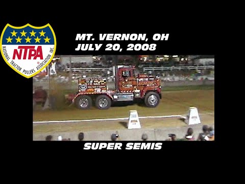 7/20/08 NTPA Mt. Vernon, OH Super Semis