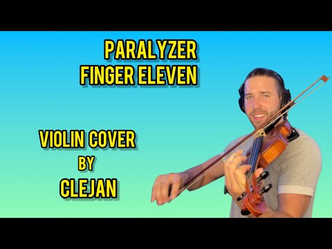 Paralyzer- Finger Eleven -Violin Cover
