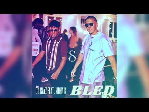 DJ Kayz feat Moha K - Bled - Remix By DJ Samm’S