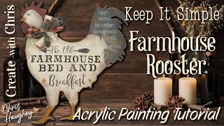 Farmhouse Rooster Acrylic Painting Tutorial by Chris Haughey