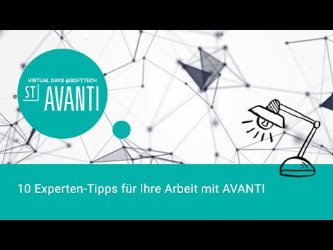 10 Experten Tipps für Ihre Arbeit mit AVANTI 2021