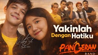Download lagu Yakinlah Dengan Hatiku - Pangeran Band Indie Lampung (Lagu Romantis Terbaru 2026) mp3
