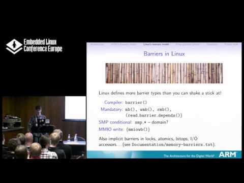 From Weak to Weedy: Effective Use of Memory Barriers in the ARM Linux Kernel - W. Deacon, ARM