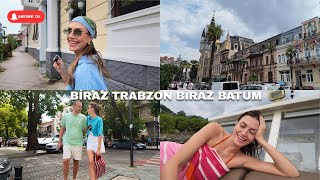 Trabzon’dan Batum’a 🇬🇪 Muhteşem Otelimiz + İstanbul’da Taşınma Hazırlı