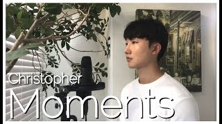 Download lagu Christopher - Moments | cover by minimin mp3 Download lagu Christopher - Moments | cover by minimin mp3