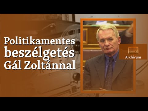 "Csak a közösség tud belőlem teljesítményt kihozni" - archív műsor Gál Zoltán szocialista...