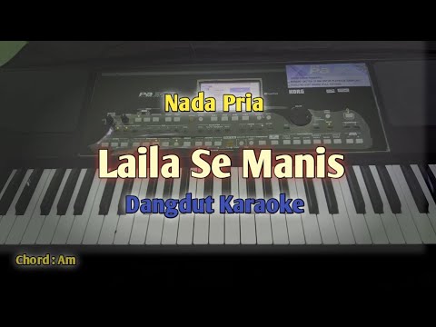 LAILA SE MANIS DANGDUT KARAOKE NADA PRIA