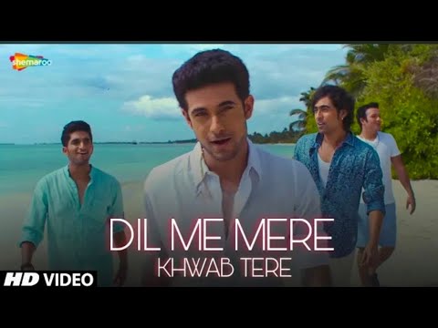 Dil Me Mere Khwab Tere (Official Video) Dil Mein Mere Khwab Teri Tasveer Jaise Ho Deewar Pe New Song