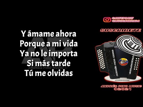 Amame Ahora - Nelson Velasquez | Letra