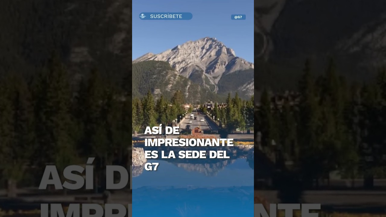 ¿Cómo es Kananaskis?, lugar donde se reunirán Sheinbaum y Trump, y sede del G7 #shorts