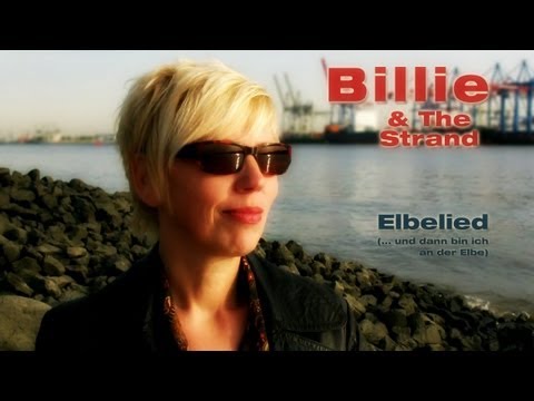 Billie & The Strand - Elbelied (... und dann bin ich an der Elbe)