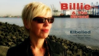 Billie & The Strand - Elbelied (... und dann bin ich an der Elbe)