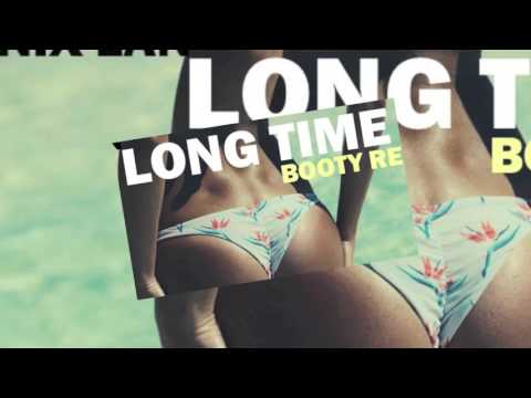 Onix Lan - Long Time (Booty Remix)