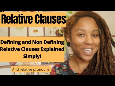 Defining and Non Defining Relative (Adjective) Clauses | Relative Pronouns