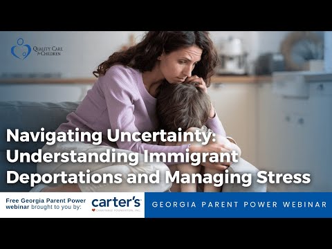 Navigating Uncertainty: Understanding Immigrant Deportations and Managing Stress