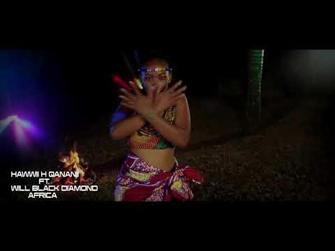 hawwii h qananii ft will black Diamond   "Africa"2018