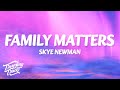 Skye Newman Family Matters Lyrics