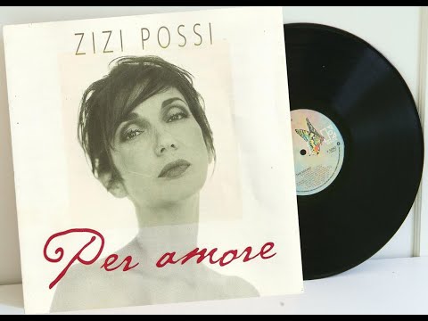 Canzone per Te - Zizi Possi