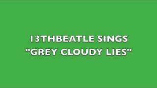 GREY CLOUDY LIES-GEORGE HARRISON COVER