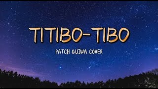Titibo-Tibo | MOIRA DELA TORRE | Lyrics