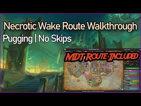 [Route Walkthrough] +13 Necrotic Wake Pug [Fortified]