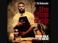 The Ambassador - The Chop Chop Defined (Interlude)