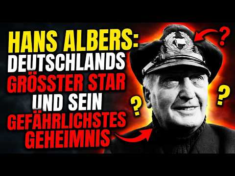 HANS ALBERS: DEUTSCHLANDS GRÖSSTER STAR UND SEIN GEFÄHRLICHSTES GEHEIMNIS