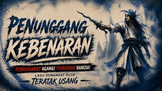 Download lagu PENUNGGANG KEBENARAN | TERATAK USANG mp3 Download lagu PENUNGGANG KEBENARAN | TERATAK USANG mp3