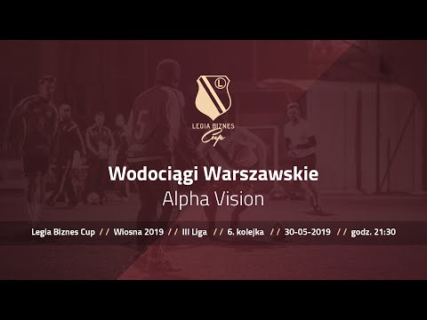 Skrót spotkania Wodociągi Warszawskie - Alpha Vision ( Legia Biznes Cup Wiosna 2019 )