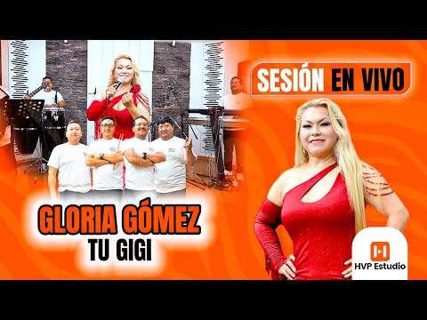 Gloria Gómez  tu GIGI  / En HVP Estudio / EPISODIO #36